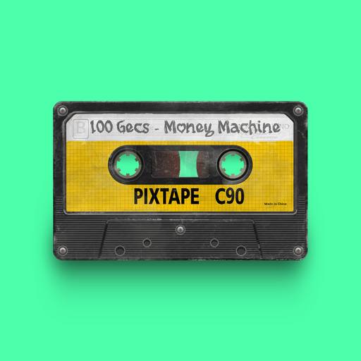 00693 - 100 Gecs - Money Machine